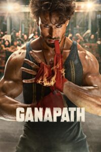 Ganapath (2024) Bollywood Hindi Movie HDTV Ganapath (2024) Bollywood Hindi Movie HDTV