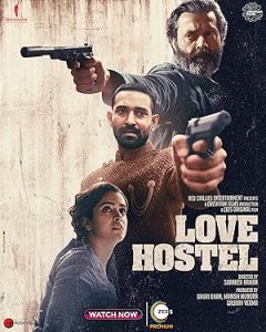 Love Hostel 2022 Bollywood movie Love Hostel 2022 Bollywood movie