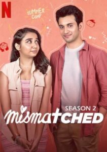 Mismatched S02 (2020) Full Web Series HD Mismatched S02 (2020) Full Web Series HD