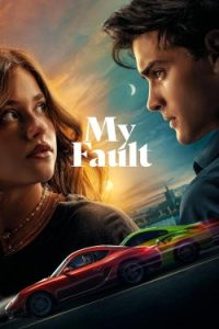My Fault 2023 Hindi Hollywood Full Movie HD