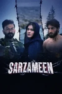 Sarzameen 2025 Bollywood Full Movie Vegamovies